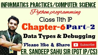 Debugging || Errors in python || Syntax error | Debug | Class 11th IP/CS (Part-2) | Er SANDEEP SIR