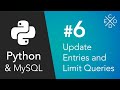 Python and MySQL - Updating Entries and Limiting Queries