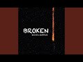 Broken