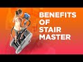 10 Benefits of Using A Stairmaster