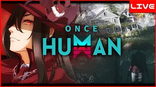 【 Once Human 】サイキックでホラーな無料オープンワールド！Once Humanで冒険配信！#3 ダンジョン攻略！装備集め！