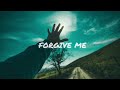 Forgive me ( slowed + reverb) - Maher Zain | Islamic nasheed