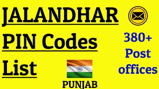 JALANDHAR PIN Code s List || PUNJAB || 380+Post Offices.