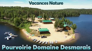 Pourvoirie Domaine Desmarais : Où Maurice Richard pêchait - Vacances Nature