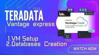Set Up Teradata Vantage Express in 30 Minutes or Less