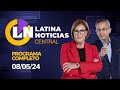 LATINA EN VIVO: EDICIÓN CENTRAL | MIÉRCOLES 08 DE MAYO DE 2024