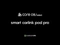 core OBJ select smart carlink pod pro