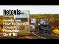 Retevis RT95 How To Turn Off Power-On Password On It? Some Easy Steps To Close | Programming Guide