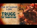 Trugg, The Troggoth King! - Gloomspite Gitz Lore