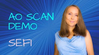 AO Scan demo SEFI (the powerhouse of the AO Scan technology)