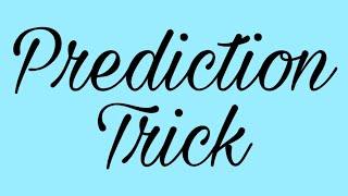 Prediction Trick/ Tutorial