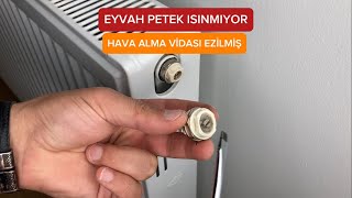 Eyvah petek ısınmıyor ! Hava alma vidası ezilmiş - Petek hava alma tapası nasıl değiştirilir Purjör