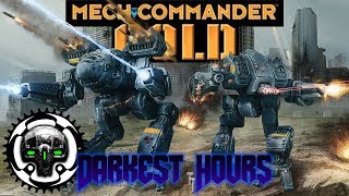 Let's Play MechCommander Gold: Darkest Hours Episode 1