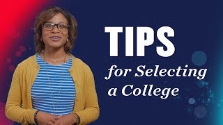 Tips for Selecting a College