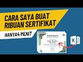 Cara Saya Membuat Ribuan Sertifikat Dalam 4 Menit