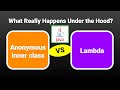 Under the Hood Java Anonymous Inner Class vs Lambda |@ApplyIT2021 | Java 8 | Byte Code