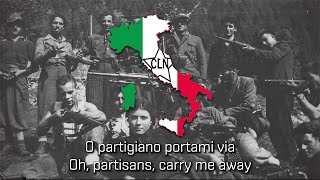 "Bella Ciao" - Italian Partisan Anti-Fascist Song
