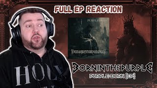 Melodic Death Metal at its finest! // Born In The Purple - Purple-Born // FULL EP Reaction/Review