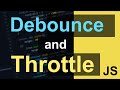 Debounce and Throttle using Javascript