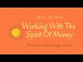 Meditation: Working With The Spirit of Money--PMM