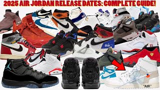 2025 AIR JORDAN RELEASE DATES: COMPLETE GUIDE ✅