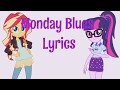 MLP EQG - Summertime Shorts Monday Blues ( Lyrics )