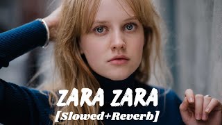 Zara Zara [Slowed+Reverb]- Arjun Kanungo | Latest Slow Reverb |  DEEP1 JAAT