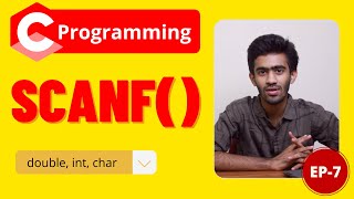 Scanf - User Input | C Programming for Beginners Ep - 7 | Tamil | code io