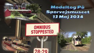 Modeltog På Sporvejsmuseet 12 /5 - 24