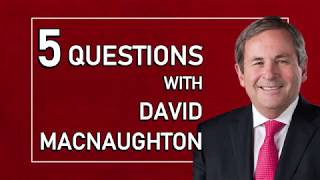 Former ambassador David MacNaughton says this is the best career advice