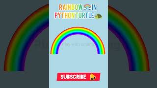 Make rainbow 🌈 in python turtle amazing 🔥 graphics #python #pythonturtle #programming