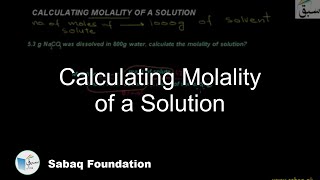 Calculating Molality of a Solution, Chemistry Lecture | Sabaq.pk