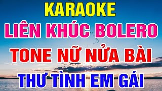 Liên Khúc Bolero Tone Nữ Dễ Hát  -   Karaoke Thư Tình Em Gái  -   Karaoke Lâm Organ  -  Beat Mới