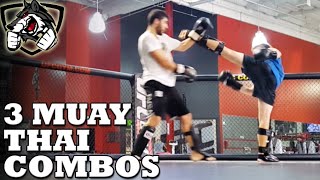 3 Badass Muay Thai Combos (Kicks, Knees, \u0026 Elbows)