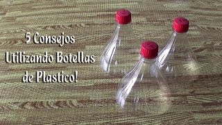5 Consejos Utilizando botellas de plastico