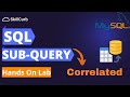 Learn Subquery in SQL | Correlated and Non Correlated SQL Subquery Tutorial