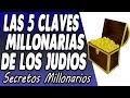 💰 5 Claves De Los Millonarios Judíos Para Ganar Dinero y Prosperar💰💸