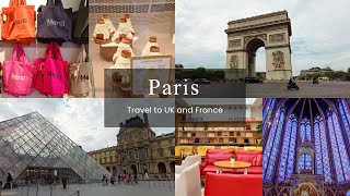 UK & France Travel ⑦ Paris,Louvre Museum,Sainte-Chapelle,Arc de Triome,Waphlking around Paris ,Vlog