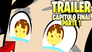 TRAILER: CAPITULO FINAL (parte 1)  😲 - LAS LOCURAS DE CASIMOCHO