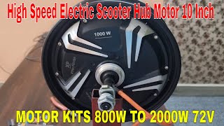 High Speed Electric Scooter Hub Motor 10 Inch ?60v 1000w hub motor |MOTOR KITS 800W TO 2000W 72V