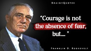 Franklin D. Roosevelt Quotes | Life Changing Quotes | quotes | brainy quotes