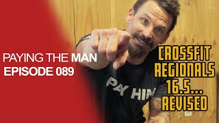 Josh Bridges Tests A Revised Version Of "Regionals 16.5" | Paying the Man Ep.089