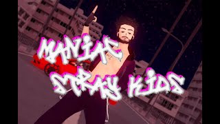 【KKS x MMD】Yota - Maniac ~ Stray kids