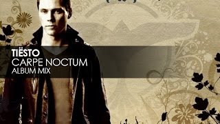 Tiësto - Carpe Noctum