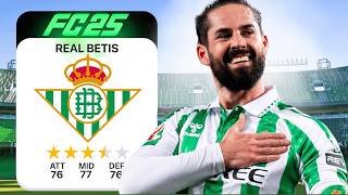 I Rebuild REAL BETIS in FC 25...