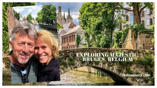 Exploring Majestic Bruges, Belgium