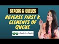 Reverse First K elements of Queue   || GeeksforGeeks || Problem of the Day || Must Watch