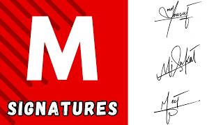 M signatures | M signature style | M name signature