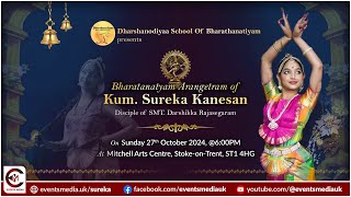 Arangetram of Kum. Sureka Kanesan | 27.10.2024