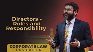 Directors - Roles and Responsibility